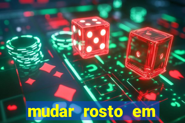 mudar rosto em fotos online